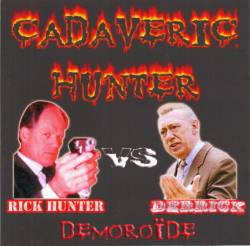 Cadaveric Hunter : Démoroïde